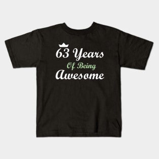 63 Years Of Being Awesome Kids T-Shirt